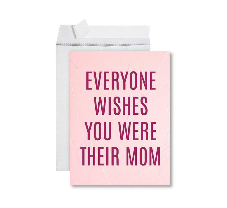 Funny Cute Mother's Day Jumbo Card With Envelope-Set of 1-Andaz Press-Everyone Wishes You Were Their Mom-