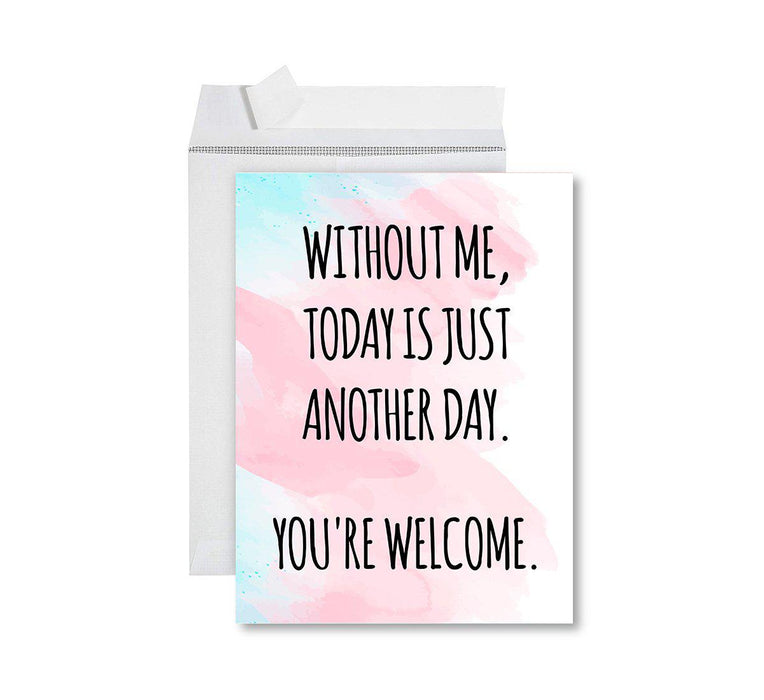 Funny Cute Mother's Day Jumbo Card With Envelope-Set of 1-Andaz Press-Today Is Just Another Day-