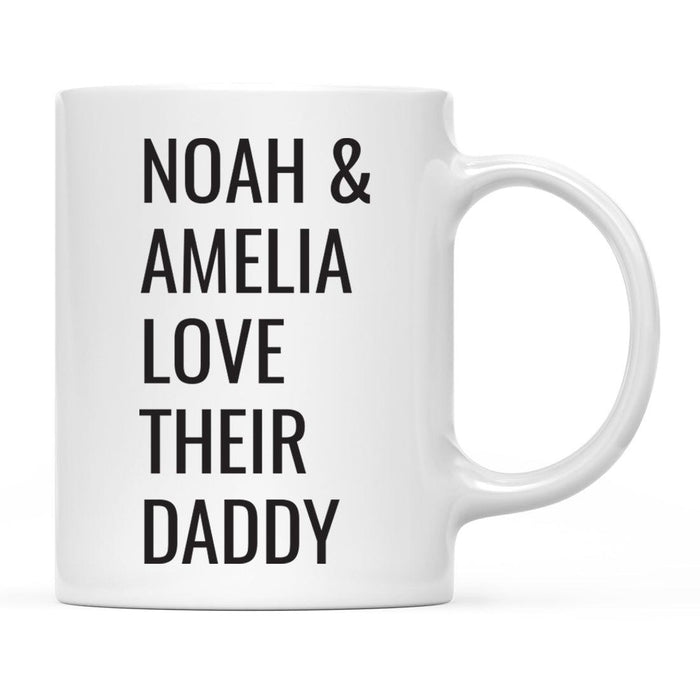 Personalized Father's Day Coffee Mug-Set of 1-Andaz Press-Custom Daddy-