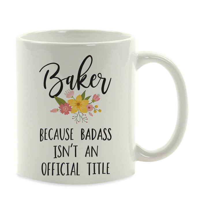 Andaz Press 11oz Badass Isn't An Official Title Floral Graphic Coffee Mug-Set of 1-Andaz Press-Baker-