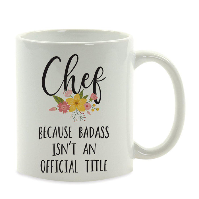 Andaz Press 11oz Badass Isn't An Official Title Floral Graphic Coffee Mug-Set of 1-Andaz Press-Chef-