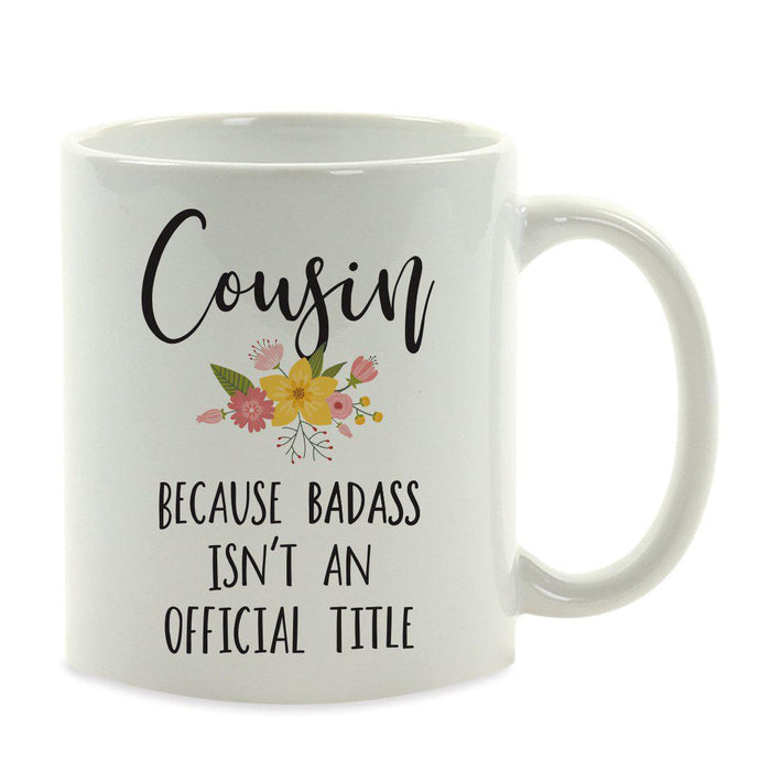 Andaz Press 11oz Badass Isn't An Official Title Floral Graphic Coffee Mug-Set of 1-Andaz Press-Cousin-