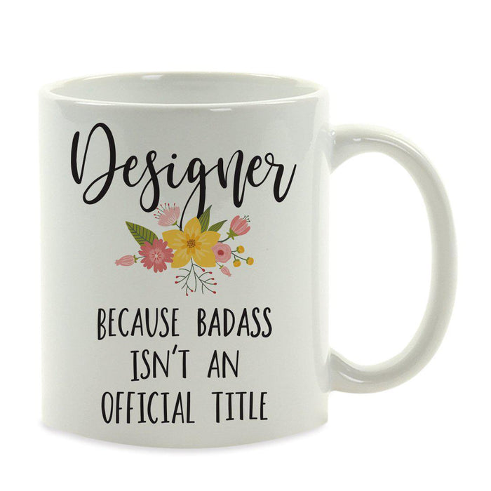 Andaz Press 11oz Badass Isn't An Official Title Floral Graphic Coffee Mug-Set of 1-Andaz Press-Designer-