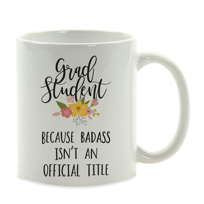 Andaz Press 11oz Badass Isn't An Official Title Floral Graphic Coffee Mug-Set of 1-Andaz Press-Grad Student-
