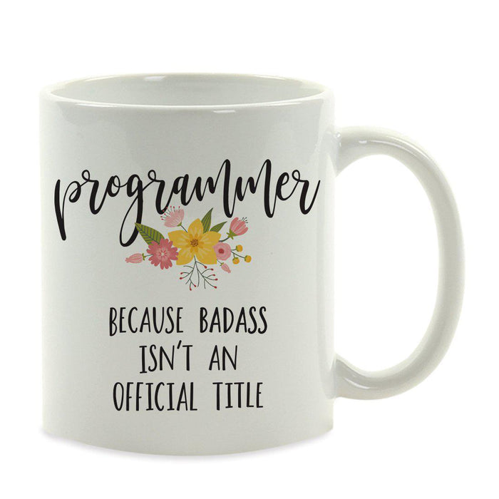 Andaz Press 11oz Badass Isn't An Official Title Floral Graphic Coffee Mug-Set of 1-Andaz Press-Programmer-