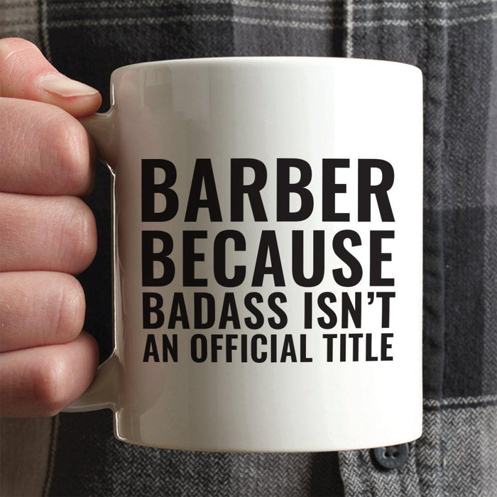 Andaz Press 11oz Badass Isn't an Official Title Modern Style Coffee Mug-Set of 1-Andaz Press-Barber-