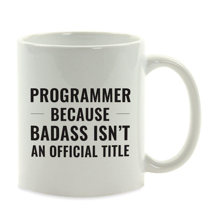 Andaz Press 11oz Badass Isn't an Official Title Modern Style Coffee Mug-Set of 1-Andaz Press-Programmer-