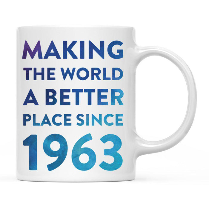Andaz Press 11oz Birthday Milestone Making World a Better Place Coffee Mug-Set of 1-Andaz Press-1963-