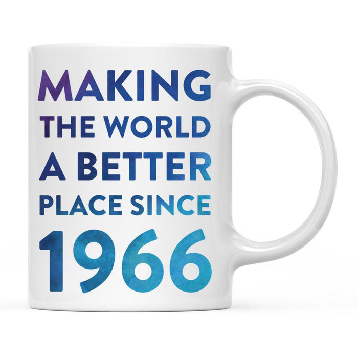 Andaz Press 11oz Birthday Milestone Making World a Better Place Coffee Mug-Set of 1-Andaz Press-1966-