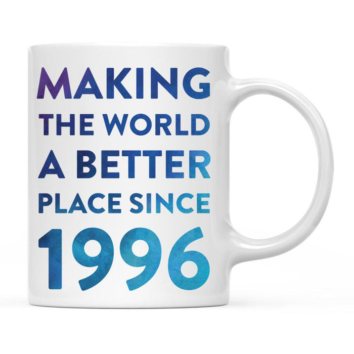 Andaz Press 11oz Birthday Milestone Making World a Better Place Coffee Mug-Set of 1-Andaz Press-1996-