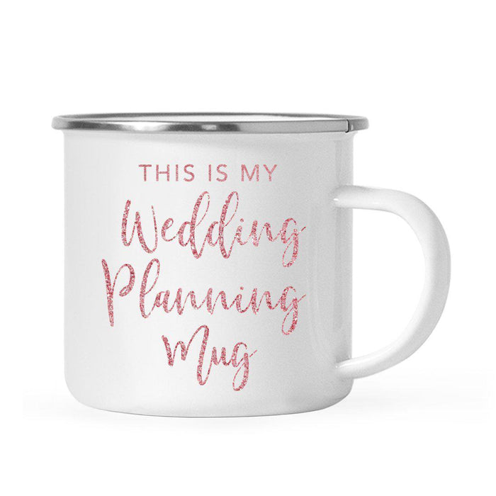 Andaz Press 11oz Faux Pink Glitter Wedding Campfire Coffee Mug-Set of 1-Andaz Press-This is My Wedding Planning Mug-