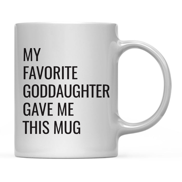 Andaz Press 11oz My Favorite Person Coffee Mug-Set of 1-Andaz Press-Goddaughter-