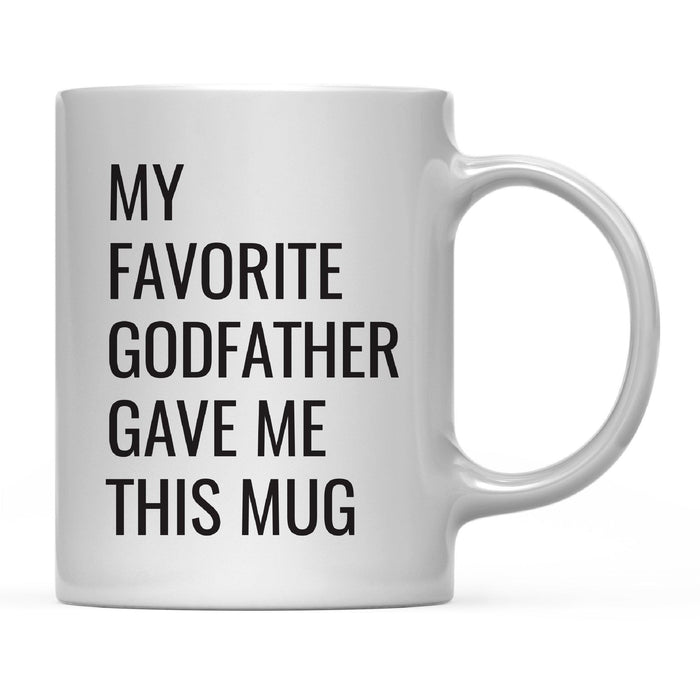 Andaz Press 11oz My Favorite Person Coffee Mug-Set of 1-Andaz Press-Godfather-