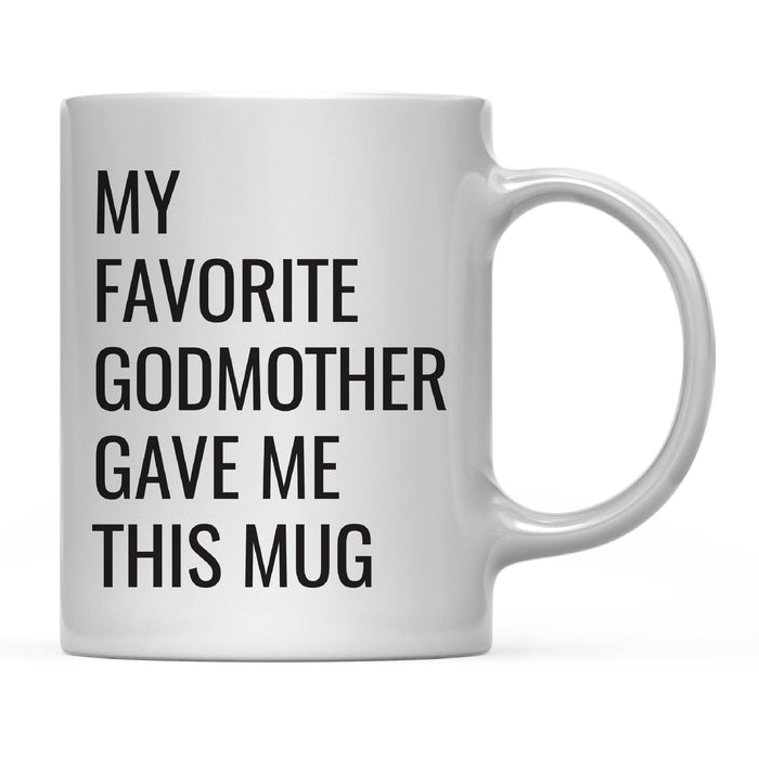 Andaz Press 11oz My Favorite Person Coffee Mug-Set of 1-Andaz Press-Godmother-