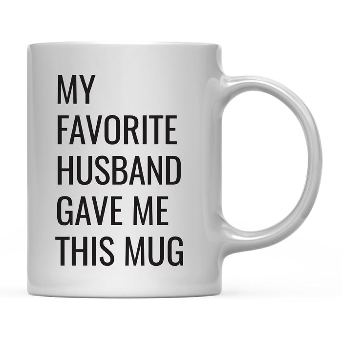 Andaz Press 11oz My Favorite Person Coffee Mug-Set of 1-Andaz Press-Husband-