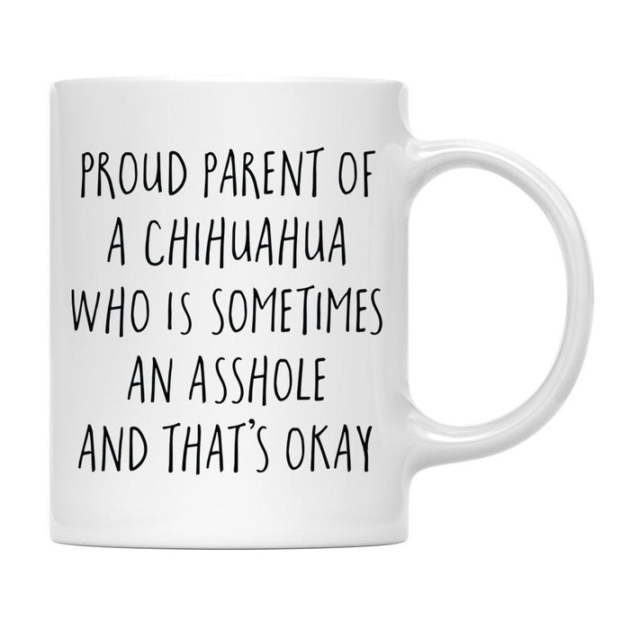 Andaz Press 11oz Proud Dog Parent Coffee Mug Set 1-Set of 1-Andaz Press-Chihuahua-