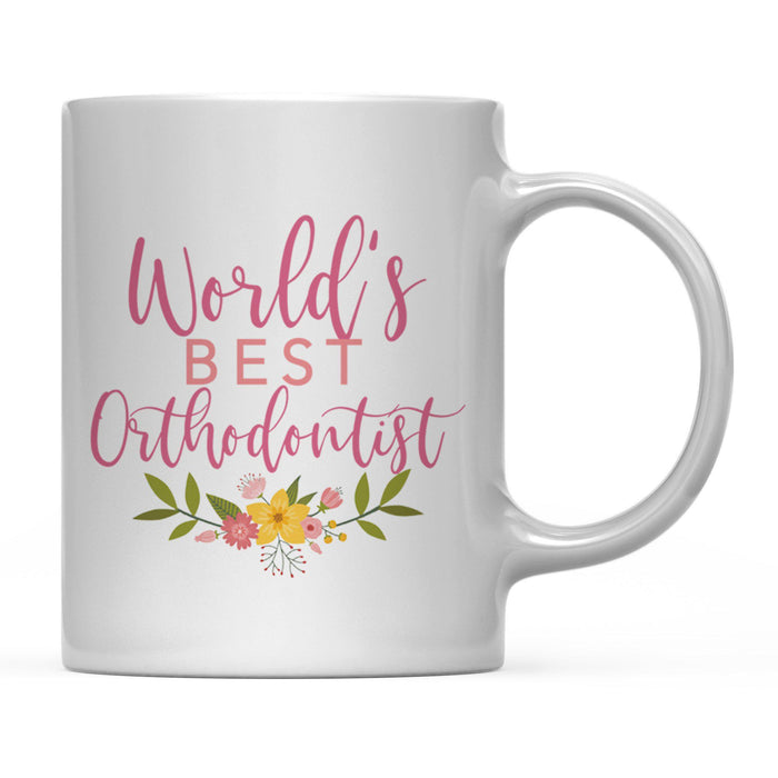 Andaz Press 11oz World's Best Floral Careers Coffee Mug-Set of 1-Andaz Press-Orthodontist-