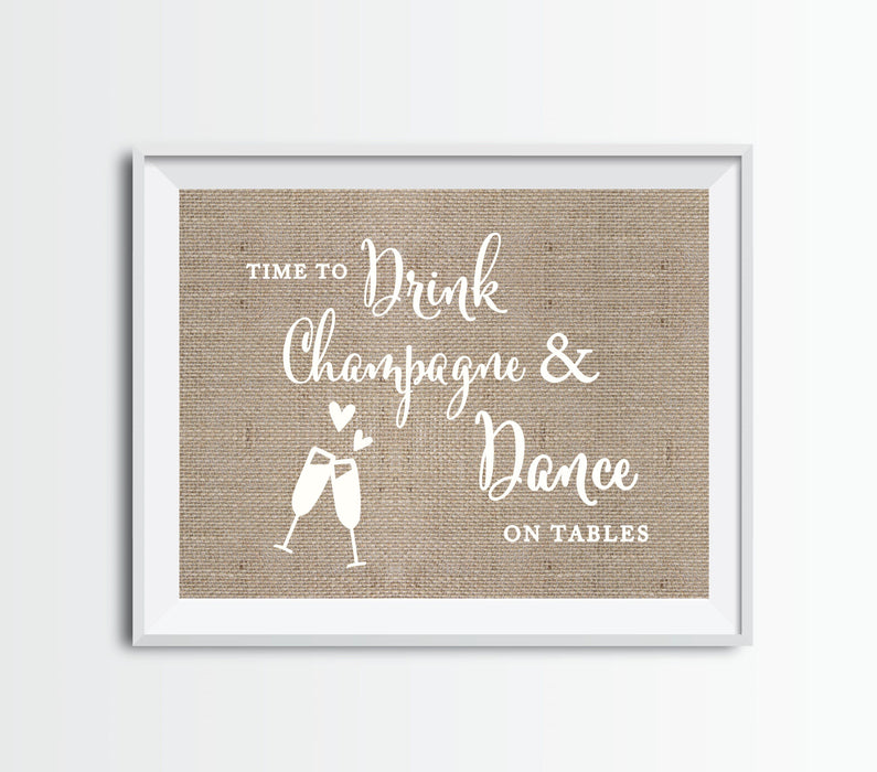 Andaz Press 8.5 x 11 Burlap Wedding Party Signs-Set of 1-Andaz Press-Drink Champagne, Dance On The Table-