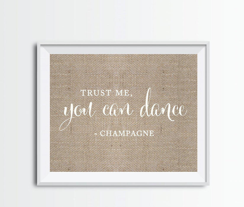 Andaz Press 8.5 x 11 Burlap Wedding Party Signs-Set of 1-Andaz Press-Trust Me, You Can Dance - Champagne-