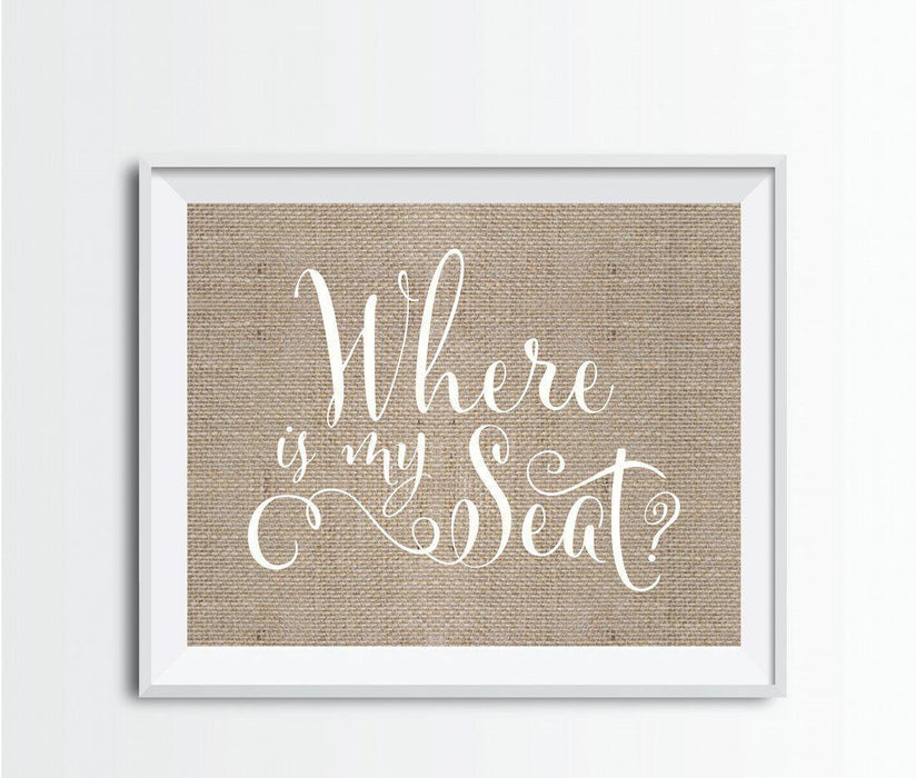 Andaz Press 8.5 x 11 Burlap Wedding Party Signs-Set of 1-Andaz Press-Where Is My Seat?-