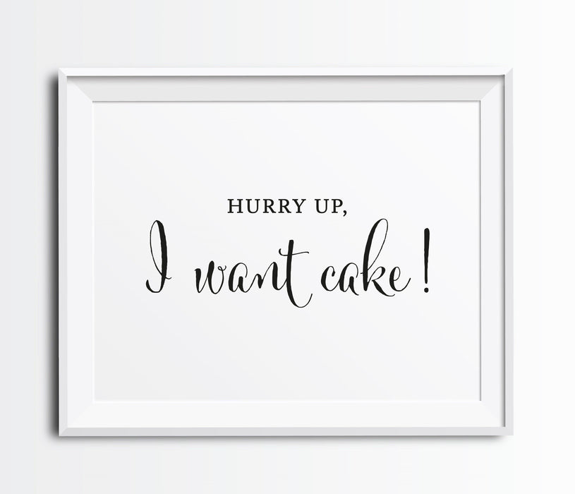Andaz Press 8.5 x 11-Inch Formal Black & White Wedding Party Signs-Set of 1-Andaz Press-Hurry Up! I Want Cake-