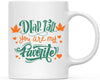Andaz Press Autumn 11oz. Coffee Mug Gift, Dear Fall You are My Favorite-Set of 1-Andaz Press-Dear Fall You are My Favorite-