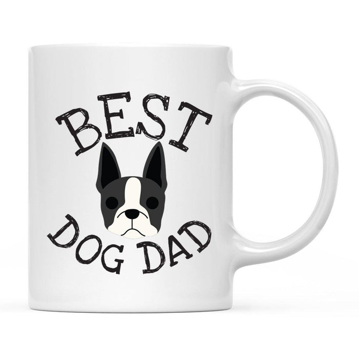 Best Dog Dad Dog Graphic Ceramic Coffee Mug-Set of 1-Andaz Press-Boston Terrier-