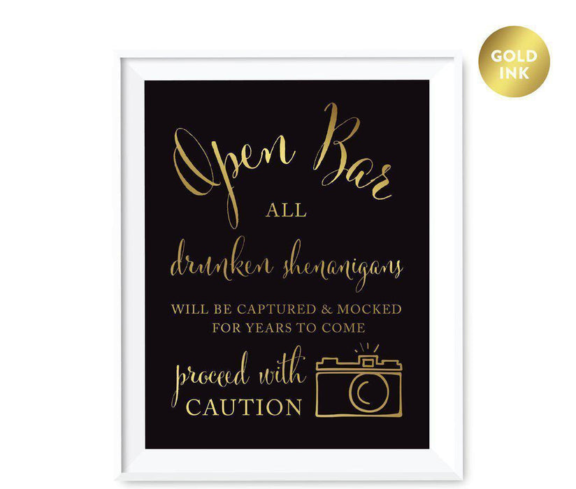 Black and Metallic Gold Wedding Signs-Set of 1-Andaz Press-Open Bar All Drunken Shenanigans Will be Captured and Mocked For Years to Come-