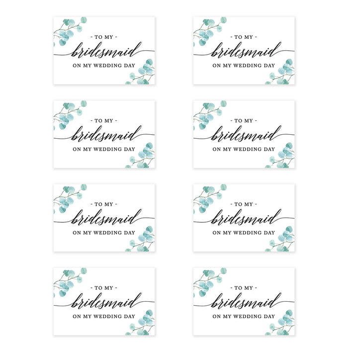 Bridesmaid Wedding Day Gift Cards with Envelopes, To My Bridesmaid on My Wedding Day Cards-Set of 8-Andaz Press-Eucalyptus Leaves-