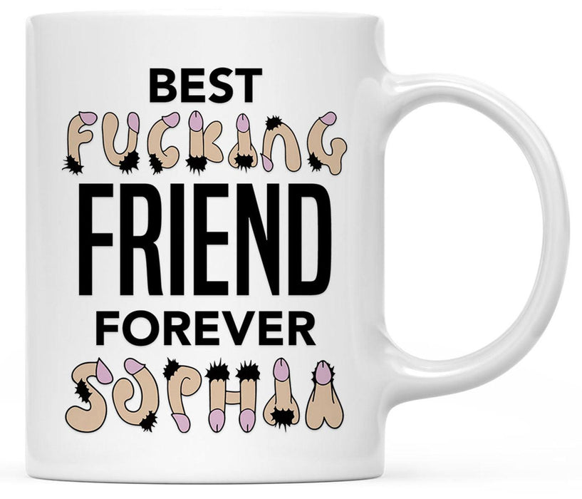 Custom Funny Penis Coffee Mug Gift  – 2 Designs-Set of 1-Andaz Press-Custom Best Fucking Friend Forever-