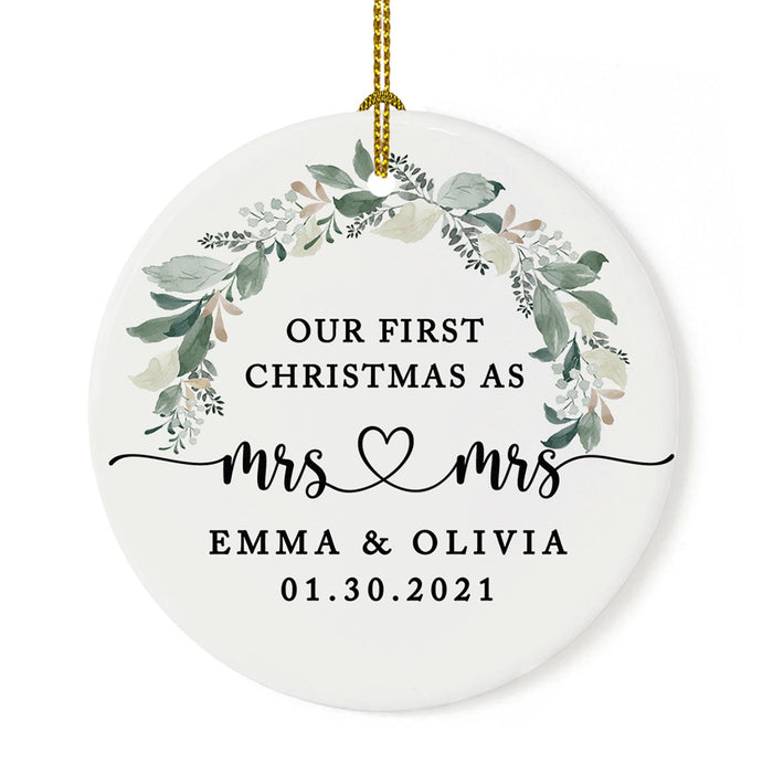 Custom Our First Christmas As Mrs. & Mrs. 20XX Christmas Ornament Round Porcelain Lesbian Married Newlyweds-Set of 1-Andaz Press-Foliage Wreath-