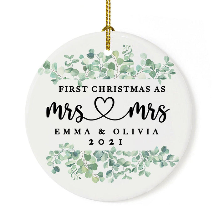 Custom Our First Christmas As Mrs. & Mrs. 20XX Christmas Ornament Round Porcelain Lesbian Married Newlyweds-Set of 1-Andaz Press-Greenery Eucalyptus-