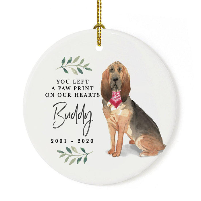 Custom Round Ceramic Christmas Dog Memorial Ornament, You Left A Paw Print On Our Hearts, Design 1-Set of 1-Andaz Press-Bloodhound-