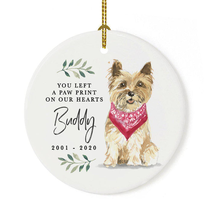 Custom Round Ceramic Christmas Dog Memorial Ornament, You Left A Paw Print On Our Hearts, Design 1-Set of 1-Andaz Press-Cairn Terrier-