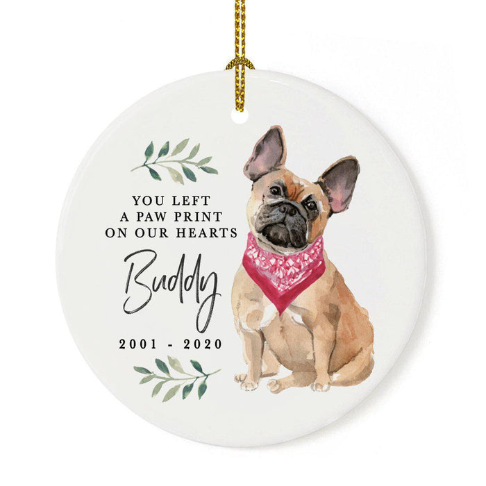 Custom Round Ceramic Christmas Dog Memorial Ornament, You Left A Paw Print On Our Hearts, Design 2-Set of 1-Andaz Press-French Bulldog-