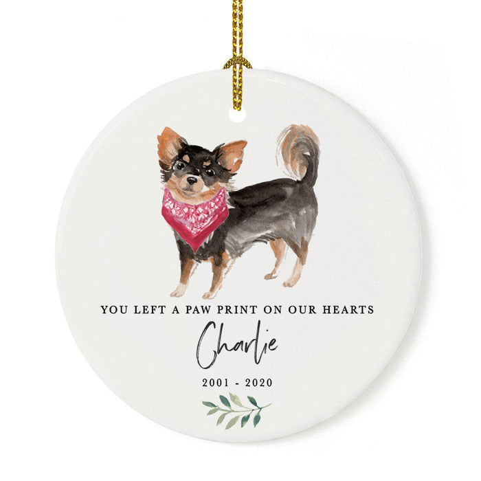 Custom Round Ceramic Christmas Dog Memorial Ornament, You Left A Paw Print On Our Hearts, Design 2-Set of 1-Andaz Press-Long Haired Chihuahua-
