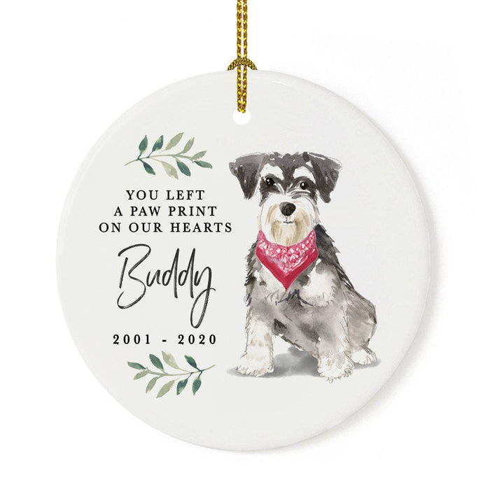 Custom Round Ceramic Christmas Dog Memorial Ornament, You Left A Paw Print On Our Hearts, Design 2-Set of 1-Andaz Press-Miniature Schnauzer-