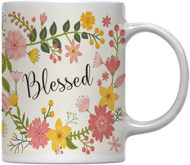 Floral Flowers with Funny Rude Quote Ceramic Coffee Mug-Set of 1-Andaz Press-Blessed-