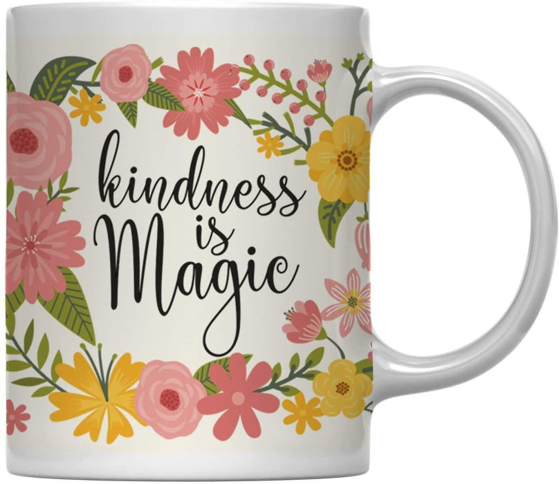 Floral Flowers with Funny Rude Quote Ceramic Coffee Mug-Set of 1-Andaz Press-Kindness is Magic-