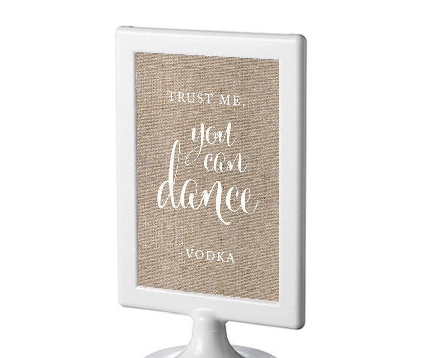 Framed Burlap Wedding Party Signs-Set of 1-Andaz Press-Trust Me, You Can Dance - Vodka-