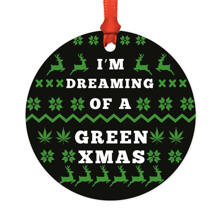 Funny Cannabis Weed Round Metal Christmas Ornament-Set of 1-Andaz Press-Dreaming-