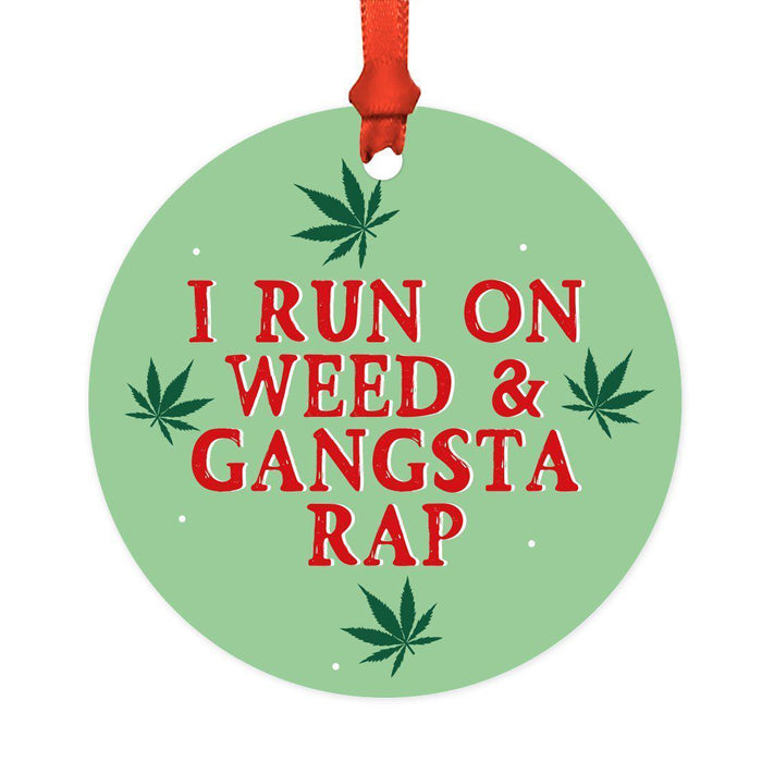 Funny Cannabis Weed Round Metal Christmas Ornament-Set of 1-Andaz Press-Gangsta-