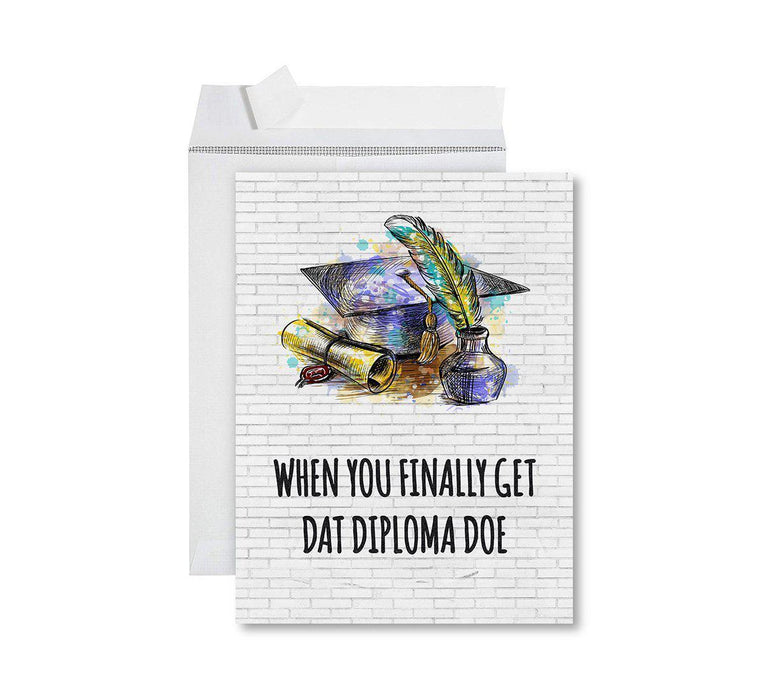 Funny Congratulations Jumbo Card With Envelope, Graduation Greeting Card for Grad Student-Set of 1-Andaz Press-Dat Diploma Doe-