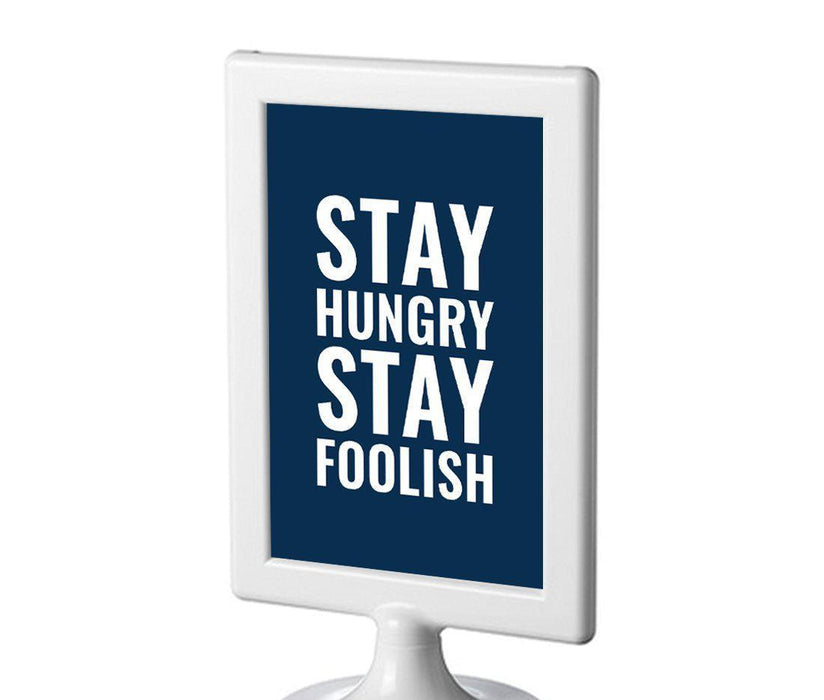 Funny & Inspirational Quotes Office Framed Desk Art-Set of 1-Andaz Press-Stay Hungry. Stay Foolish-