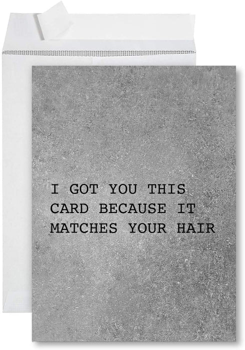 Funny Jumbo Birthday Card With Envelope, Greeting Card-Set of 1-Andaz Press-I Got You This Card Because It Matches Your Hair-