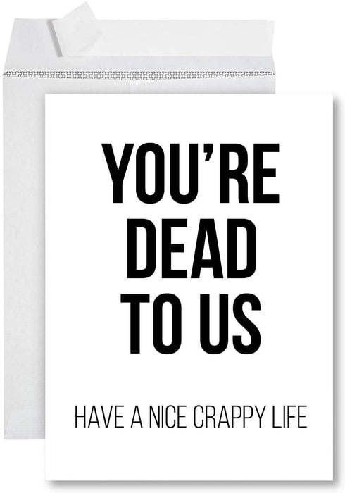 Funny Jumbo New Job Card With Envelope, Farewell Retirement Office-Set of 1-Andaz Press-You're Dead To US-