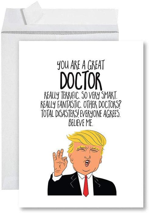 Funny Jumbo Retirement Card With Envelope Greeting Card For Essential Workers-Set of 1-Andaz Press-Trump You're A Great Doctor-