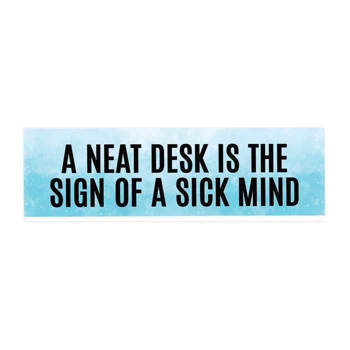 Funny Office Desk Plate, Acrylic Plate for Desk Decorations Design 2-Set of 1-Andaz Press-Neat Desk-