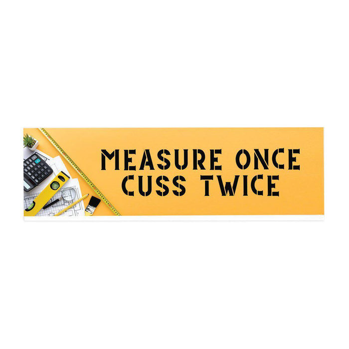 Funny Office Desk Plate, Acrylic Plate for Desk Decorations Design 4-Set of 1-Andaz Press-Measure Once Cuss Twice-