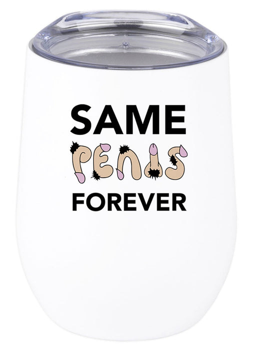 Funny Penis Wine Tumbler with Lid 12oz Stemless Stainless Steel Insulated Tumbler - 6 Designs-Set of 1-Andaz Press-Same Penis Forever-